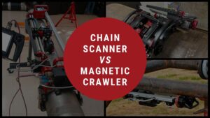 chain-scanner-vs-magnetic-crawler-ndt-comparison